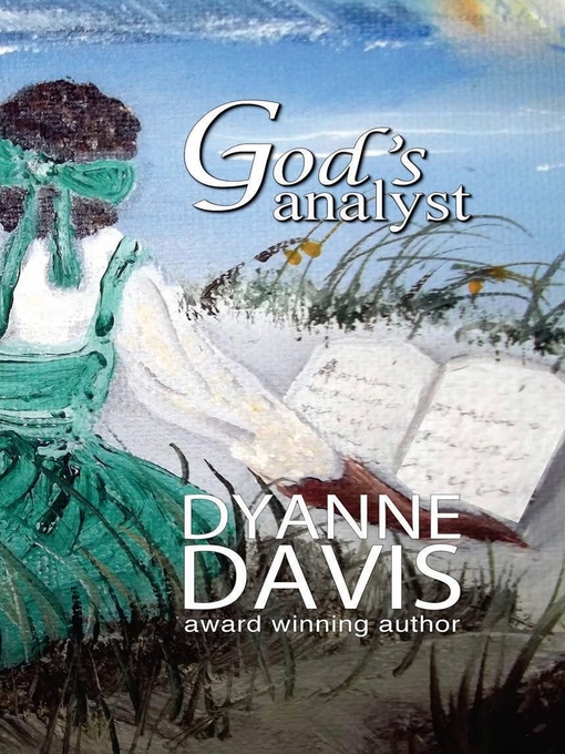 Title details for God's Analyst by Dyanne Davis - Available